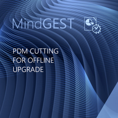 PDM Cutting for Offline Upgrade (Inc. 1 PDM Explorer license)